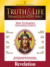 Truth and Life Dramatized Audio Bible New Testament (MP3): Revelation